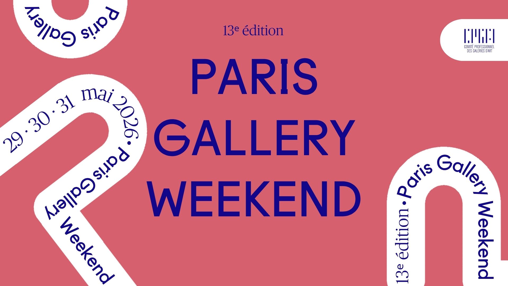 Paris Gallery Weekend 2026 : 29 - 31 Mai 2026 |<br />
Paris