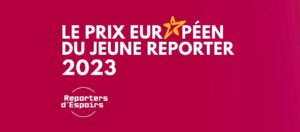 Prix européen du jeune reporter 2023