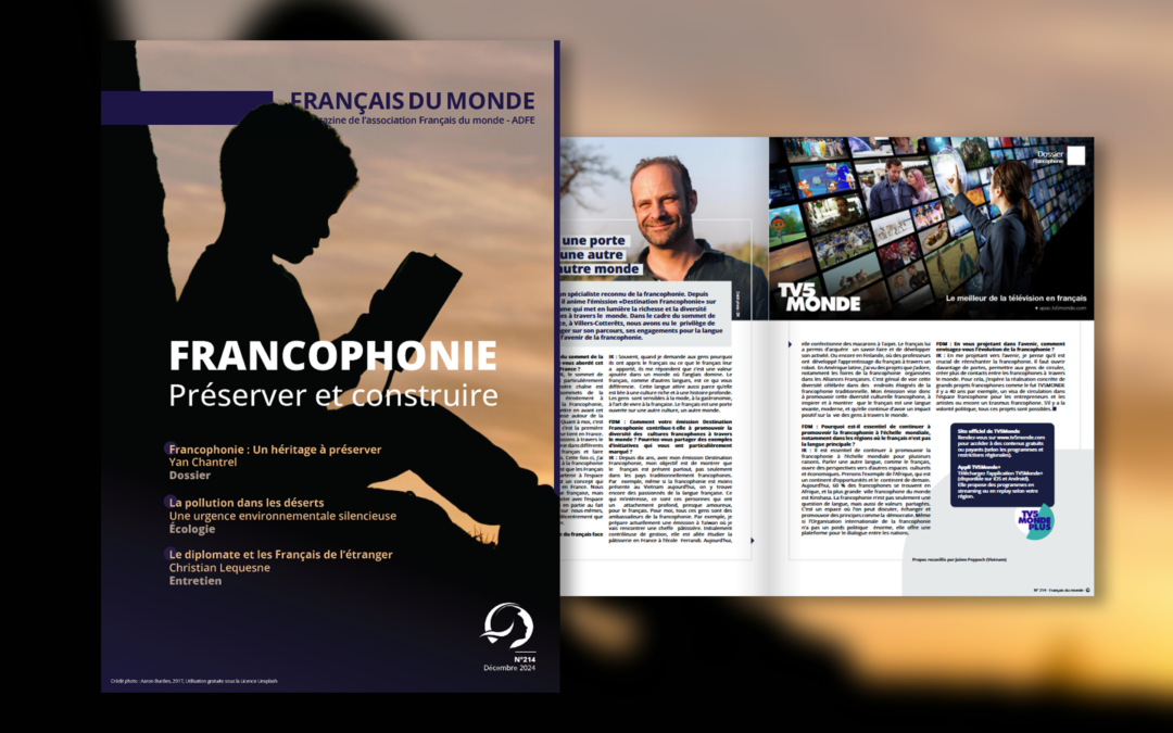 Le nouveau numéro de Français du Monde est disponible : « Francophonie : préserver et construire »