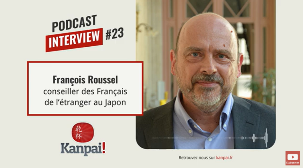 François Roussel, conseiller des Français de l’étranger au Japon - Kanpai!