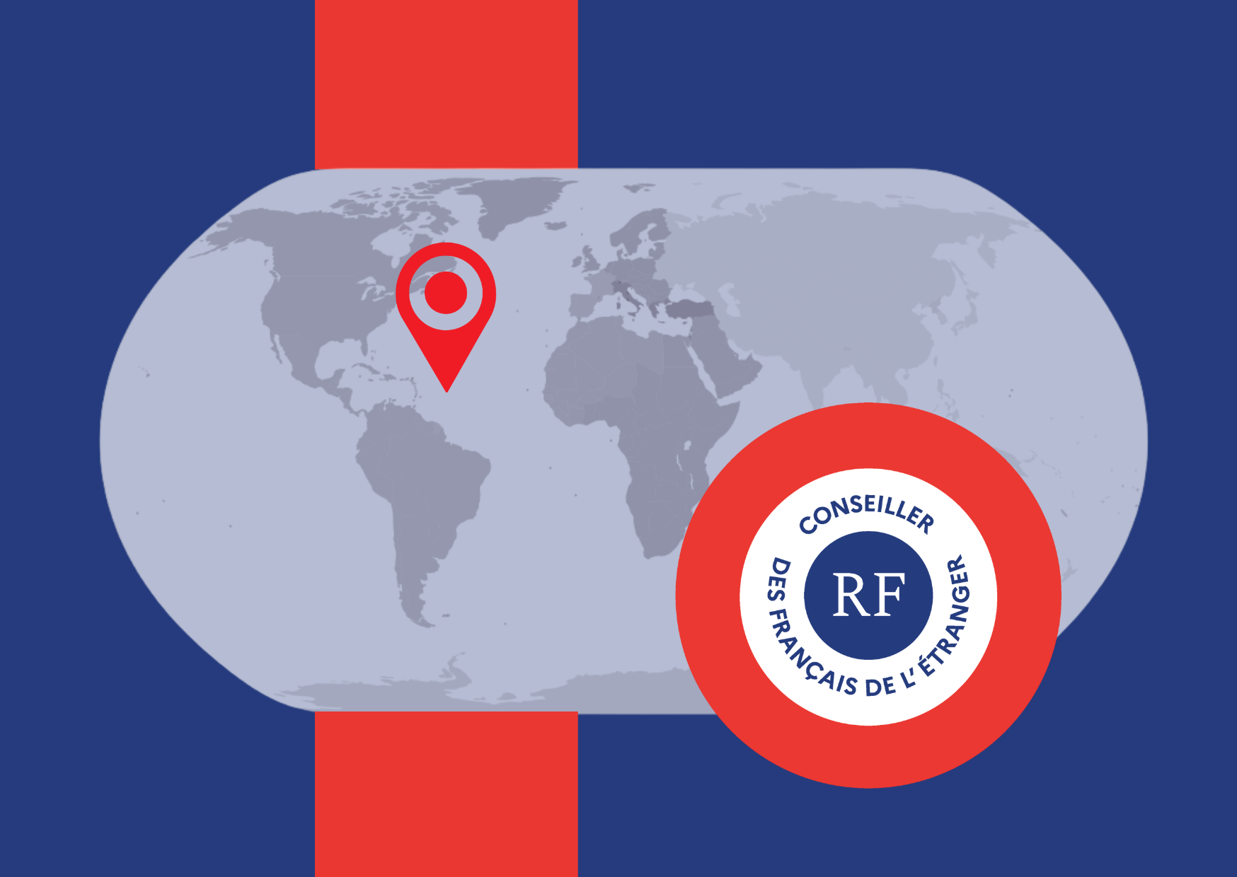 Mappemonde / Conseillers des Français de l’étranger Mappemonde / Conseillers des Français de l'étranger