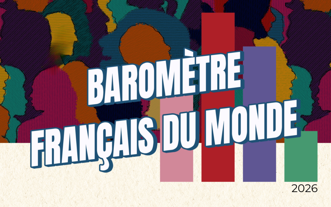 Participez au Baromètre Français du monde dès aujourd&rsquo;hui !