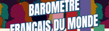 Baromètre Français du monde 2026