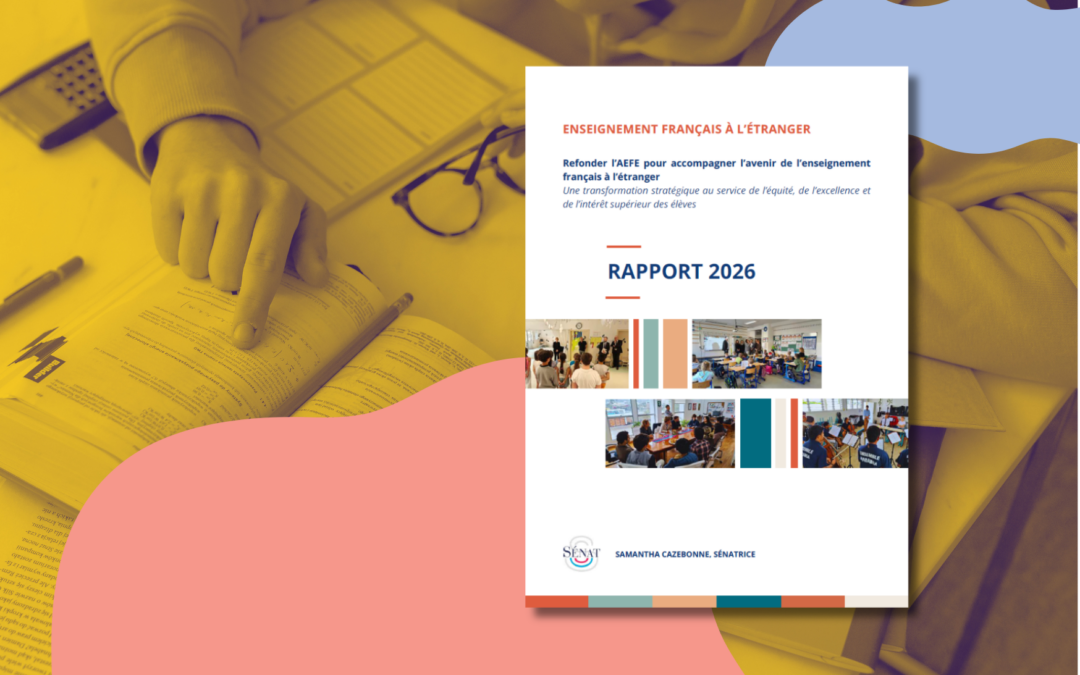 Réforme de l&rsquo;AEFE : les conclusions du rapport Cazebonne