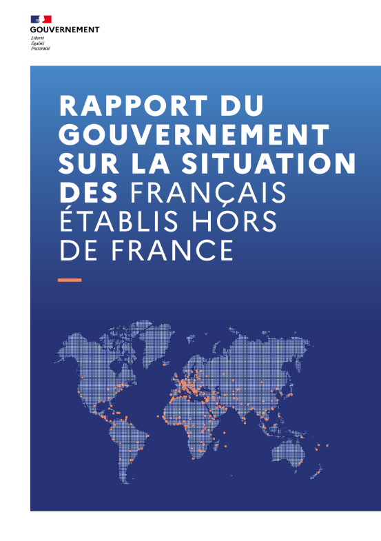 Rapport du Gouvernement sur la situation des Français établis hors de France
