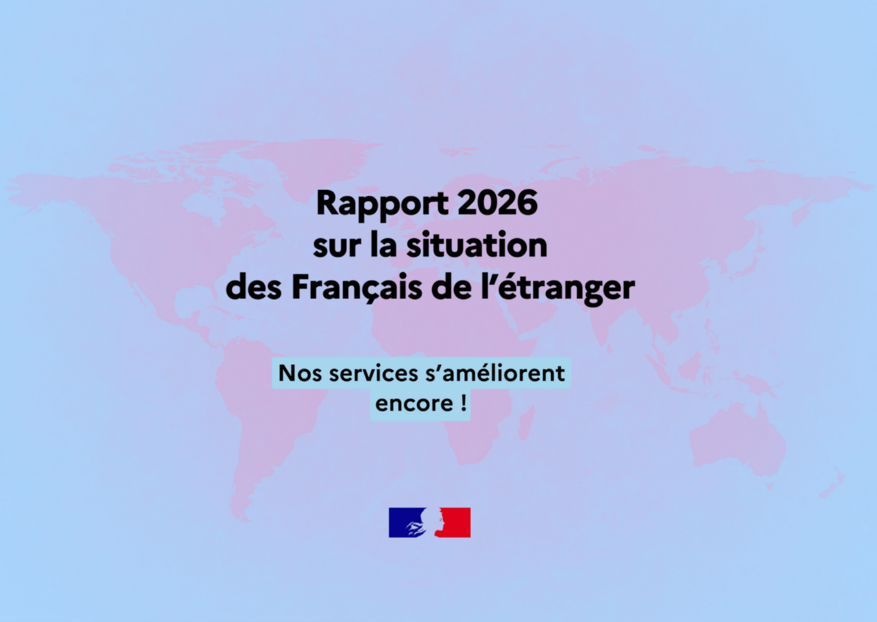 Rapport du Gouvernement sur la situation des Français établis hors de France