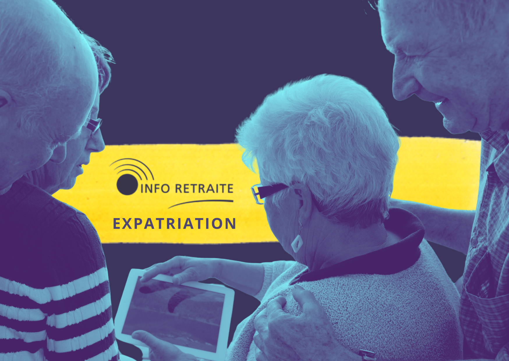 Parcours info retraite expatriation Parcours info retraite expatriation